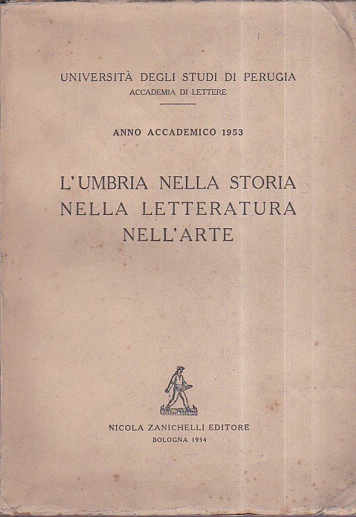 L' Umbria nella storia nella letteratura nell' arte