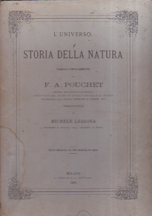L' Universo. Storia della natura narrata popolarmente. Tradotta da Michele …