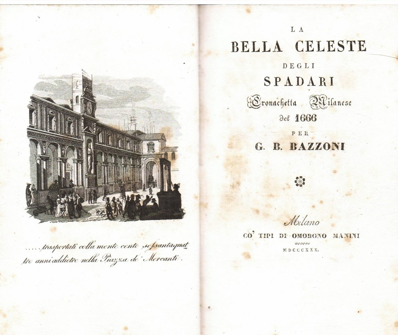 La bella celeste degli Spadari. Cronachetta milanese del 1666.