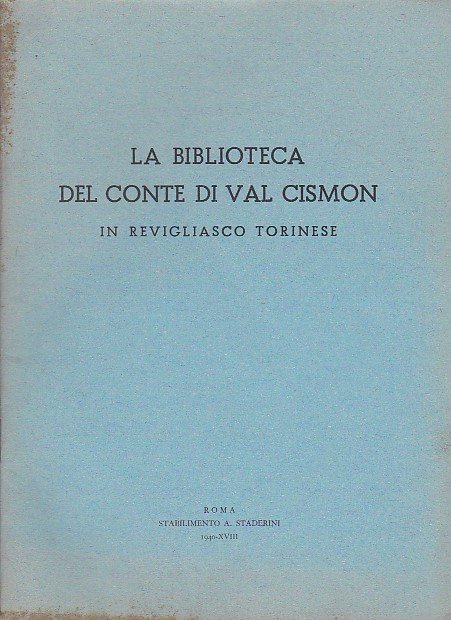 La biblioteca del Conte di Val Cismon in Revigliasco Torinese. …