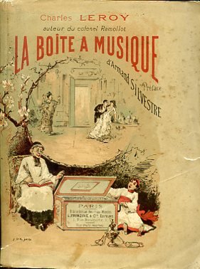 La boîte a musique. Roman comique. Préface d'Armand Silvestre | Immagine principale