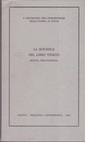 La botanica nel libro veneto. Mostra bibliografica