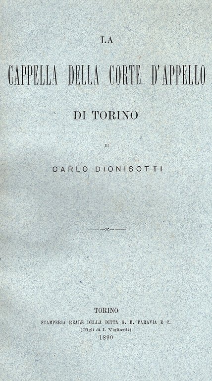 La cappella della corte d'Appello di Torino. Estratto dalla Miscellanea … | Immagine Gallery 1