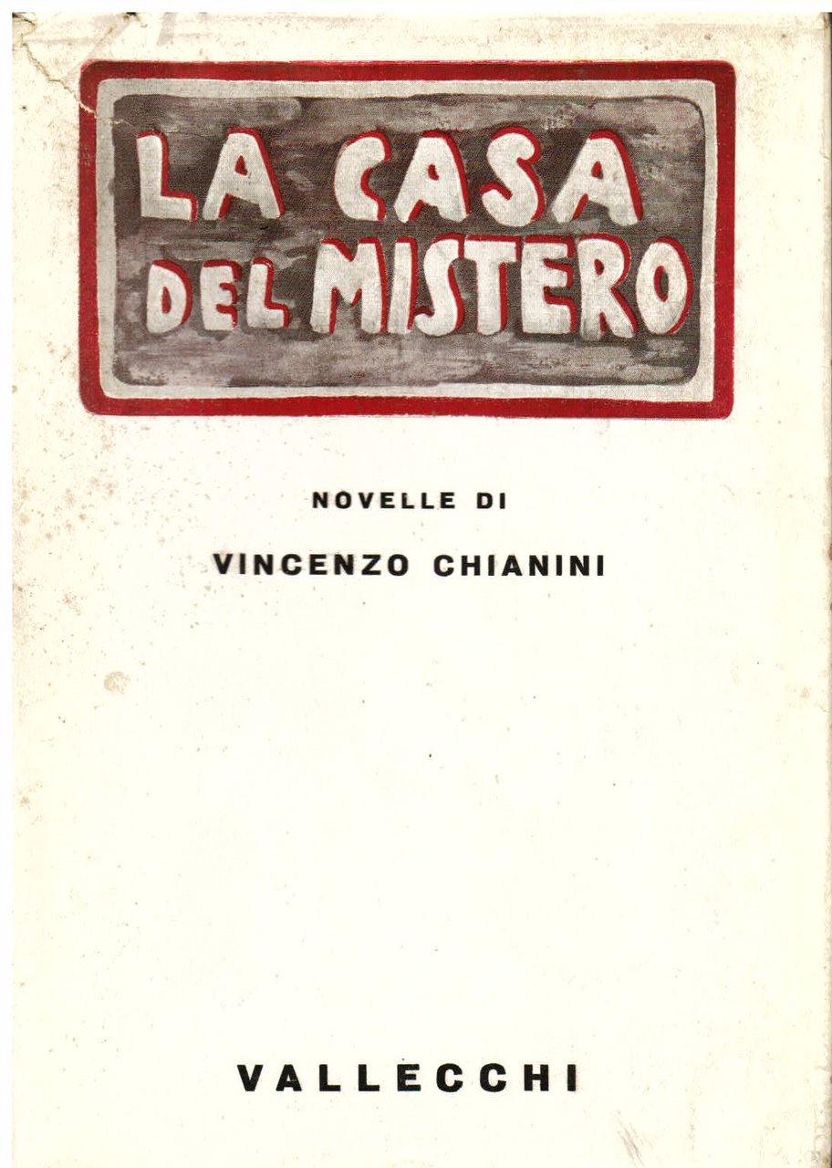 La casa del mistero. Novelle