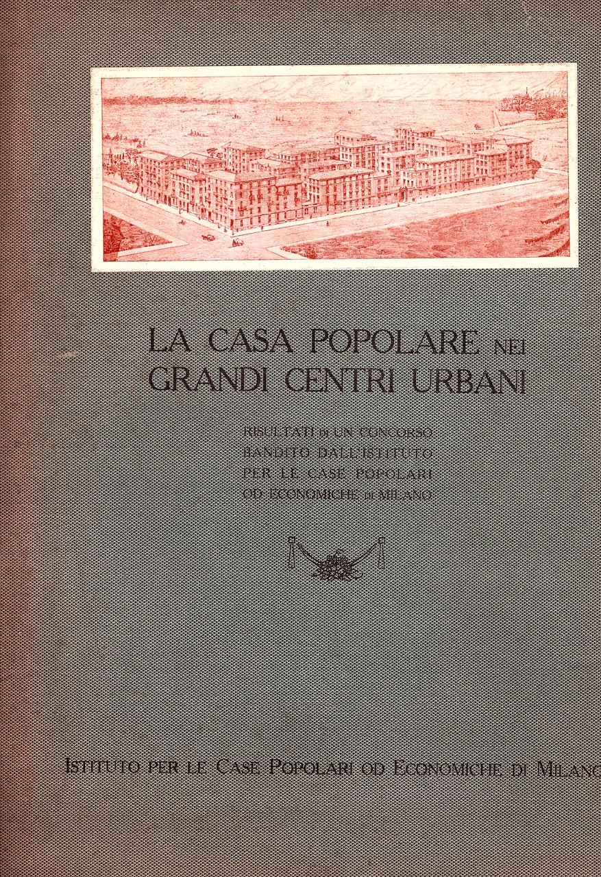 La casa popolare nei grandi centri urbani: risultati di un …