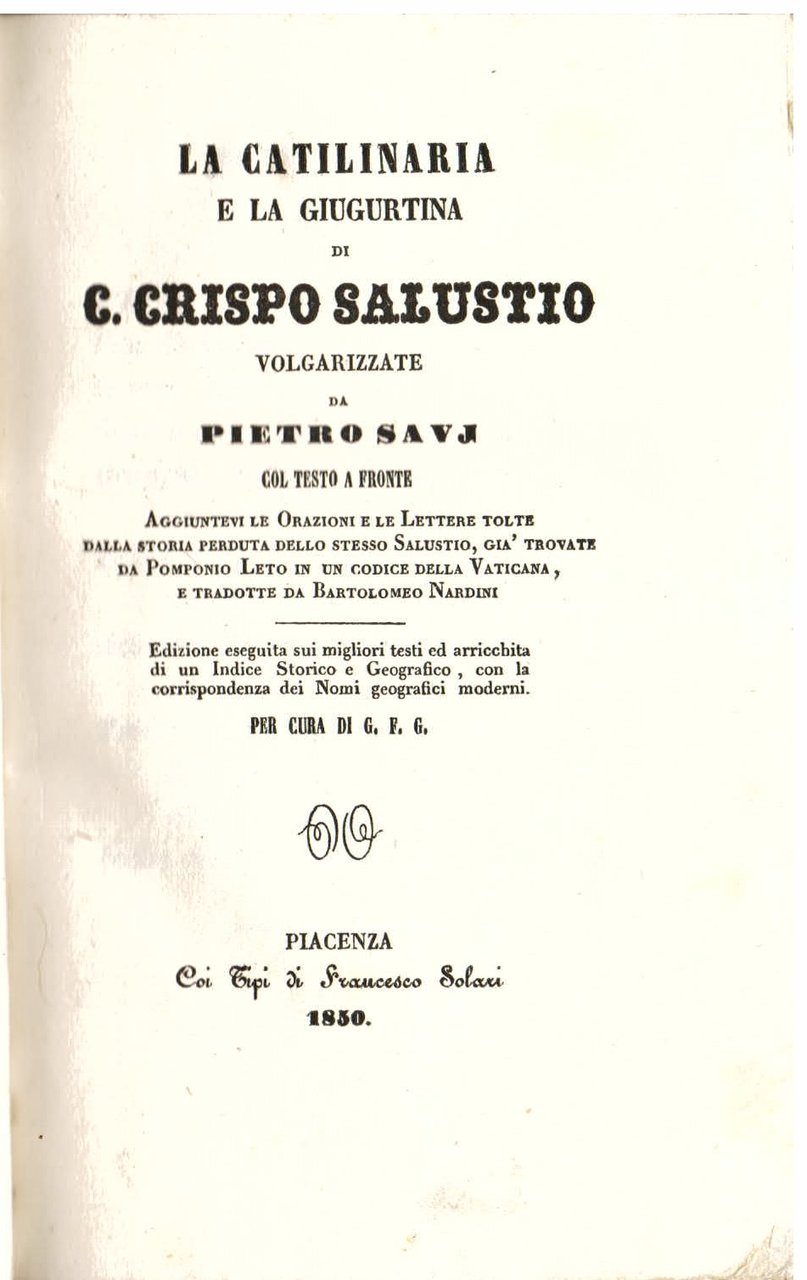 La Catilinaria e la Giugurtina volgarizzate da Pietro Savj col …