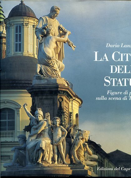 La Città delle Statue. Figure di pietra sulla scena di …