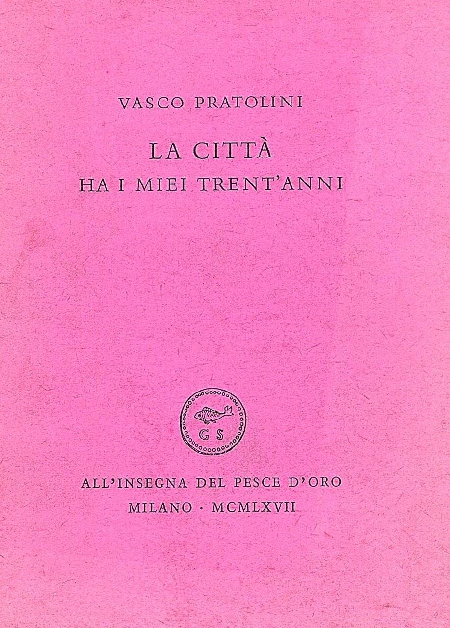 La città ha i miei trent'anni