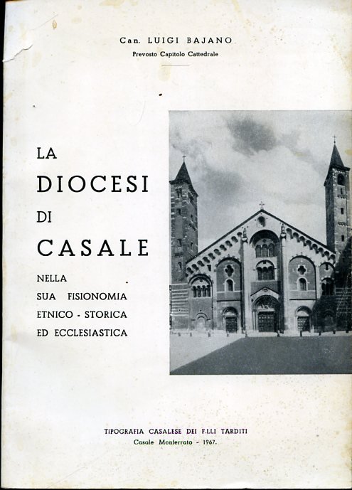 La Diocesi di Casale nella sua fisionomia etnico - storica …