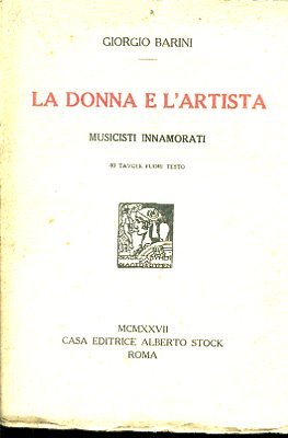 La donna e l'artista. Musicisti innamorati