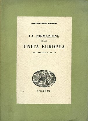 La formazione della unità europea dal secolo V al XI