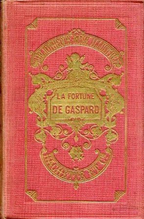 La fortune de Gaspard