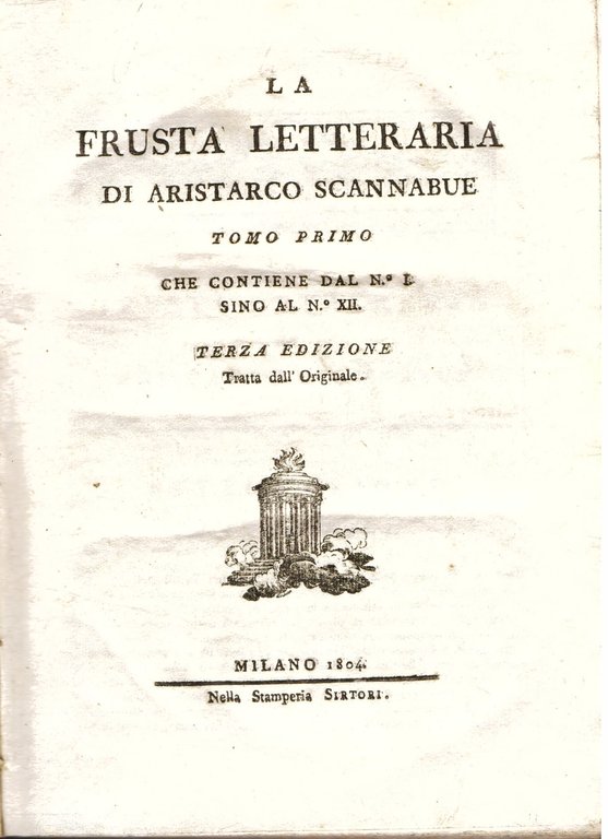 La Frusta Letteraria. Terza edizione tratta dall' Originale