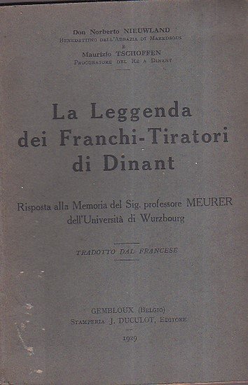 La leggenda dei Franchi - Tiratori di Dinant. Risposta alla … | Immagine principale