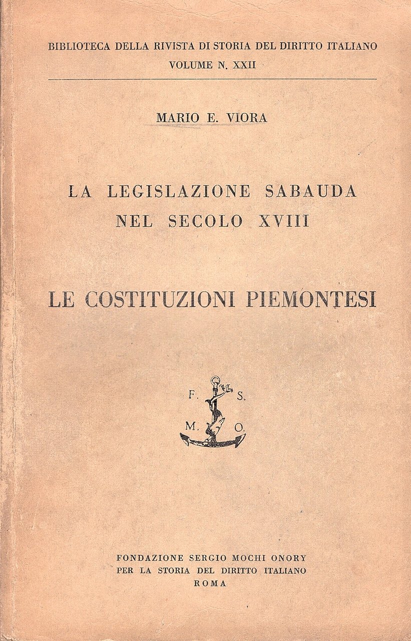 La legislazione sabauda nel secolo XVIII. Le Costituzioni piemontesi