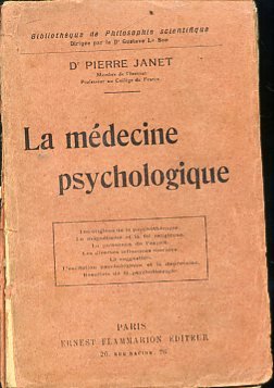 La médecine psychologique. Les origines de la psychothérapie - Le …