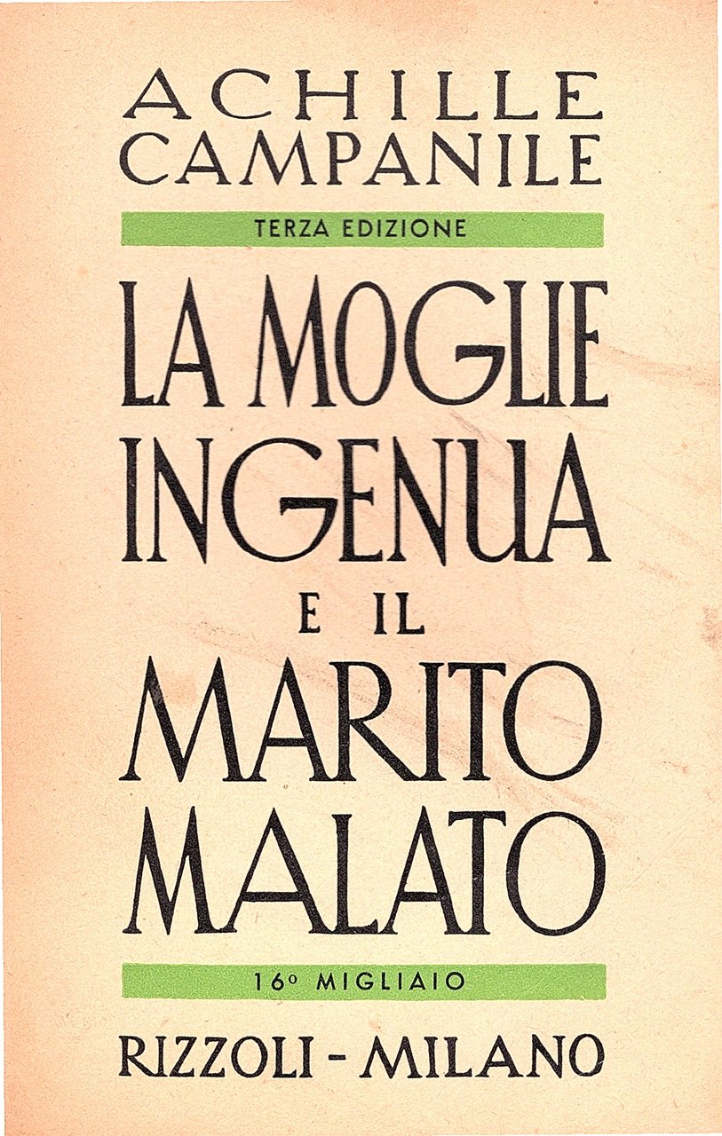 La moglie ingenua e il marito malato. TERZA edizione 16° …