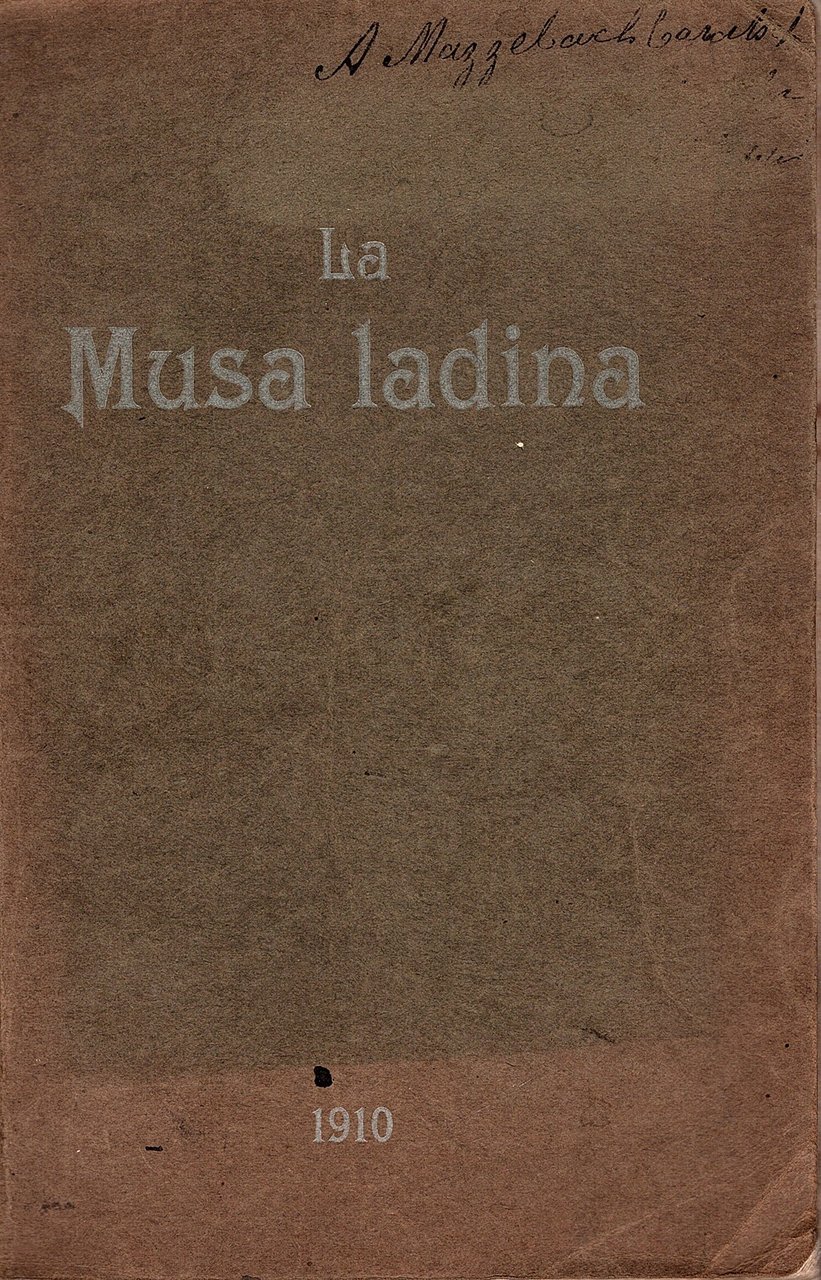 La musa ladina. Antologia de la poesia engiadinaisa moderna precedüda …