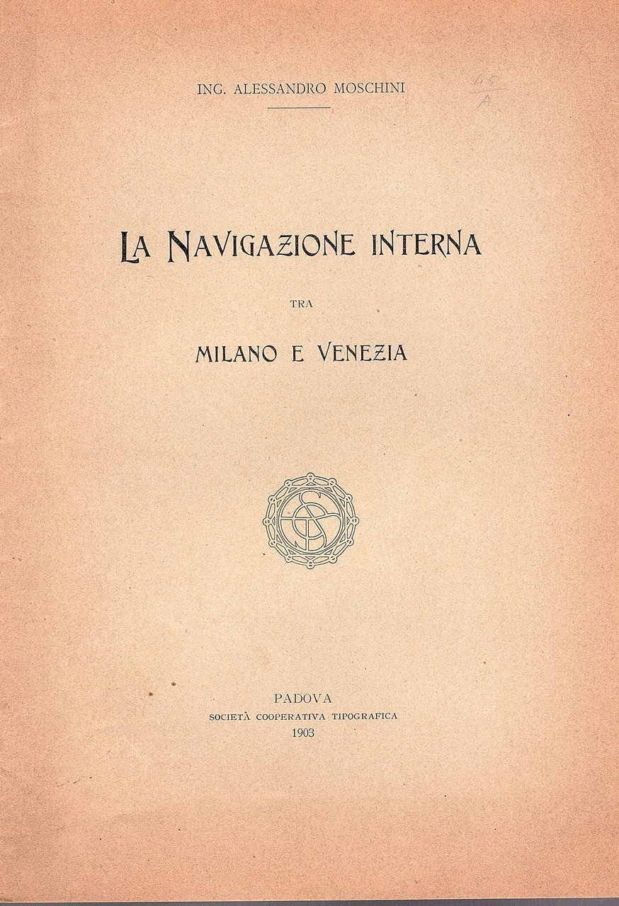 La navigazione interna tra Milano e Venezia