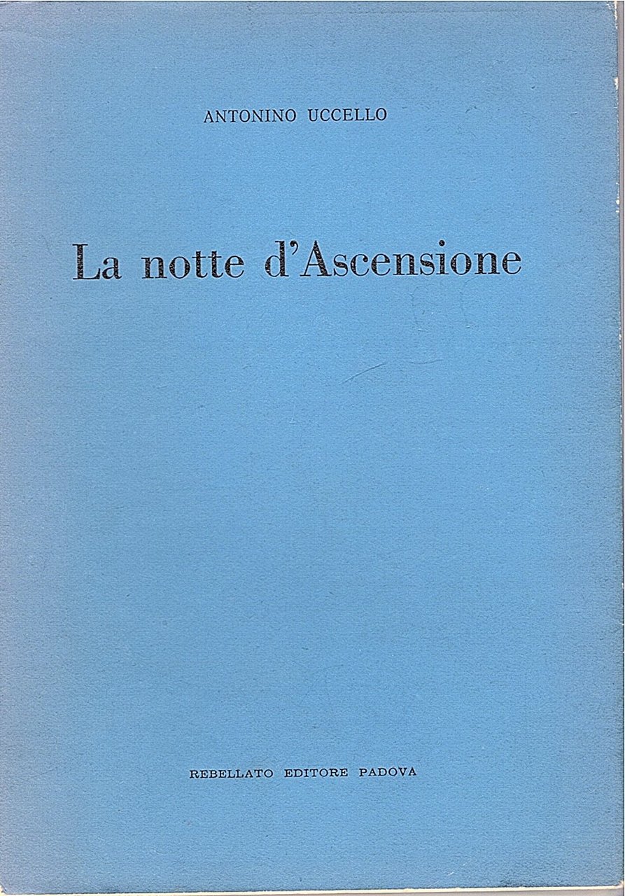 La notte d' Ascensione (1942-1957)