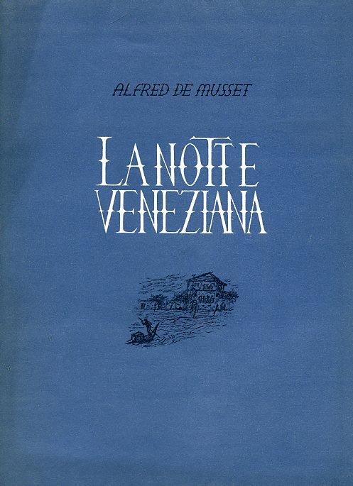 La notte veneziana o le nozze di Lauretta. Un atto …