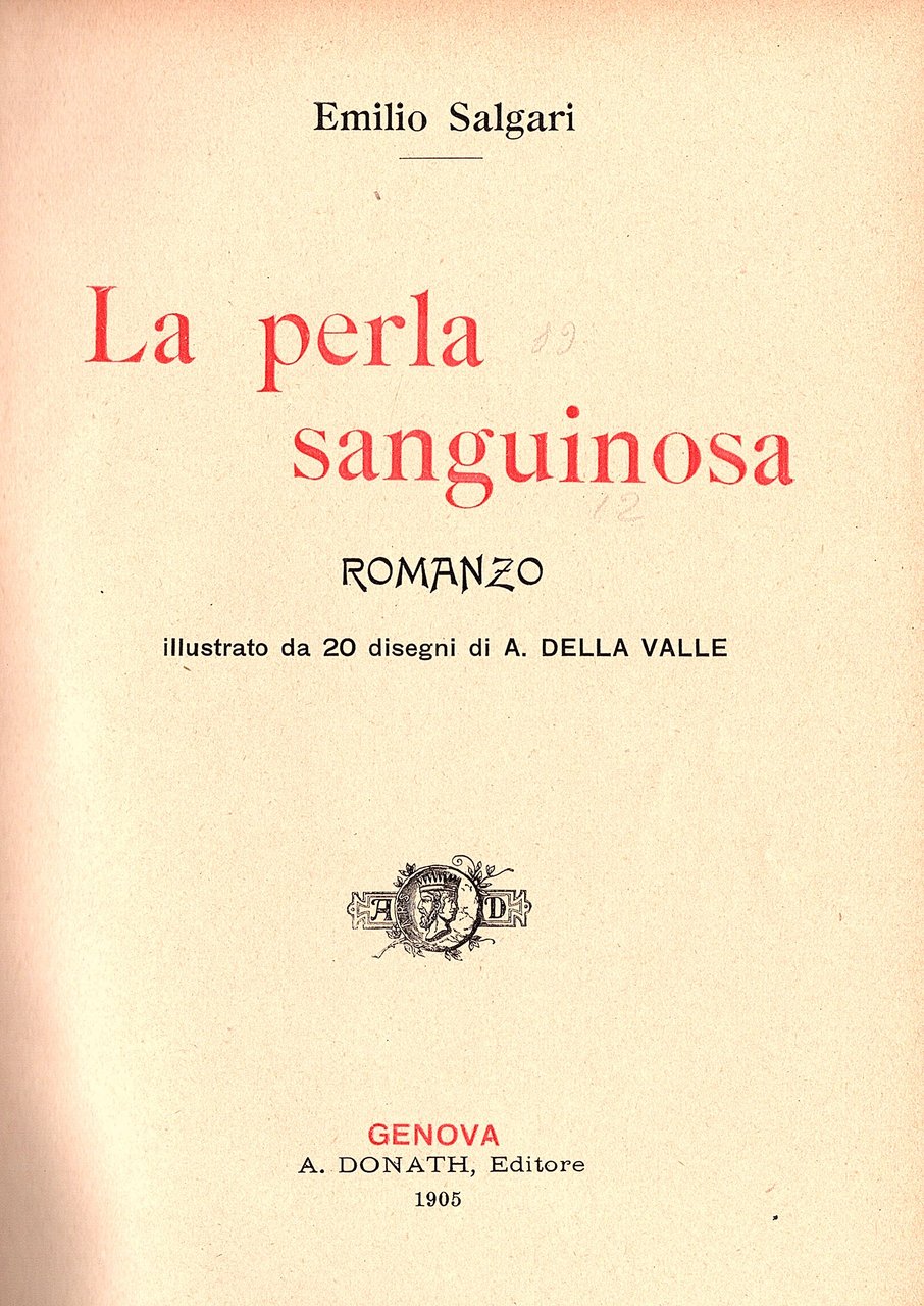 La perla sanguinosa. Romanzo illustrato da 20 disegni di A. …