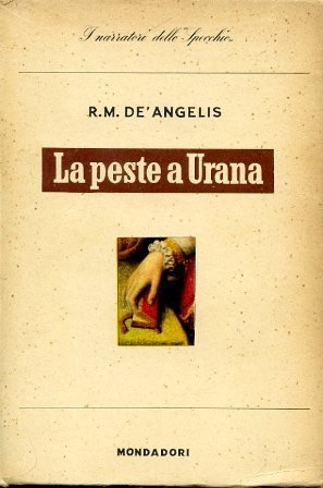 La peste a Urana. Romanzo