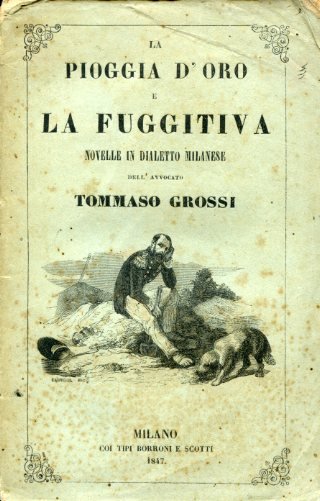 La Pioggia d'Oro e la Fuggitiva. Novelle in dialetto milanese