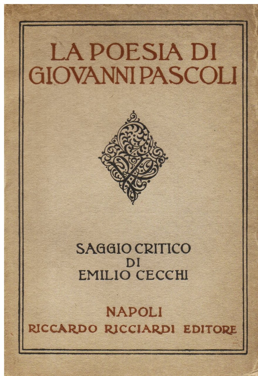 La poesia di Giovanni Pascoli. Saggio critico