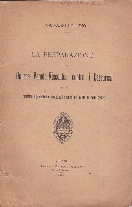 La preparazione della guerra veneto - viscontea contro i carraresi …