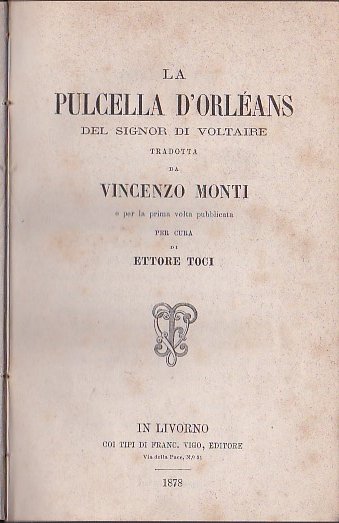 La Pulcella d'Orléans del Signor di Voltaire tradotta da Vincenzo …