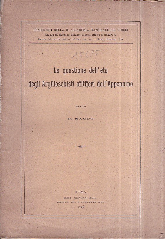 La questione dell'età degli Argilloschisti ofitiferi dell'Appennino. Nota