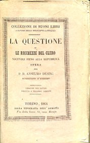 La questione se le ricchezze del Clero nocevoli sieno alla …