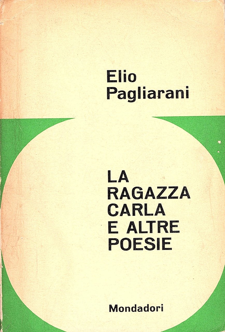 La ragazza Carla e altre poesie