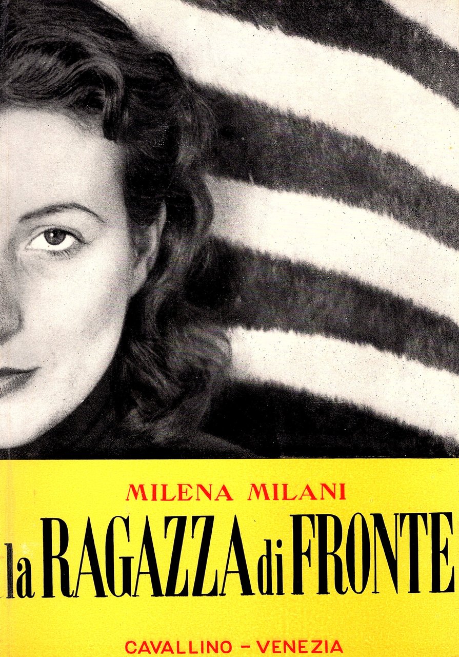 La ragazza di fronte. Con sei disegni di Capogrossi