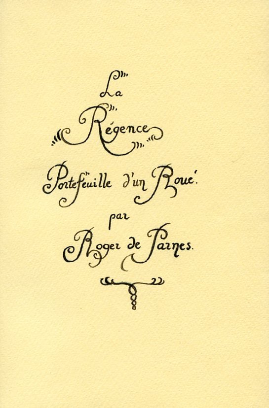 La Régence. Portefeuille d'un Roué. Avec préface par Georges d'Heylli