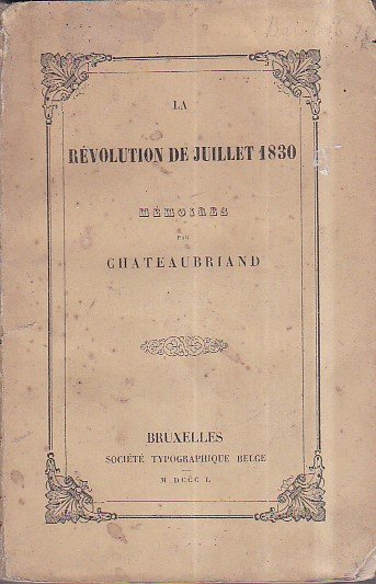 La Révolution de Juillet 1830. Mémoires