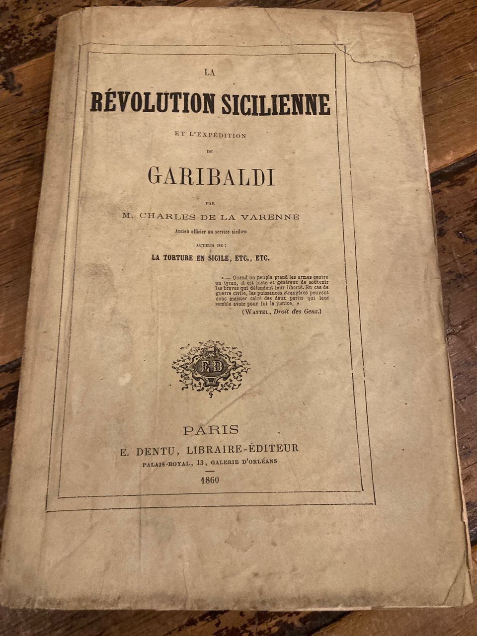 La Révolution Sicilienne et l' expedition de Garibaldi