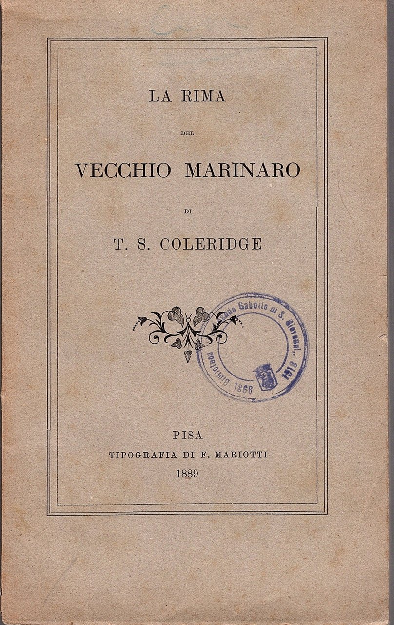 La rima del vecchio marinaro. Tradotta da E. Teza