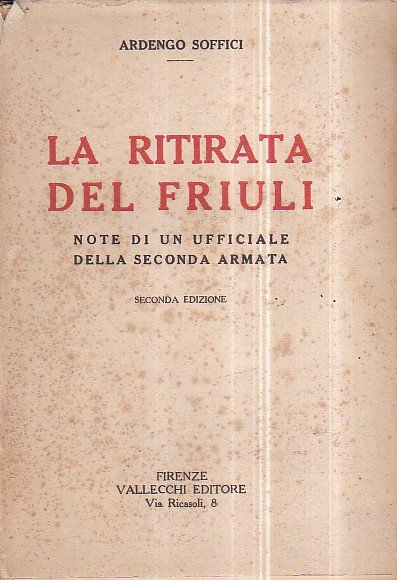 La ritirata del Friuli. Note di un ufficiale della Seconda … | Immagine principale