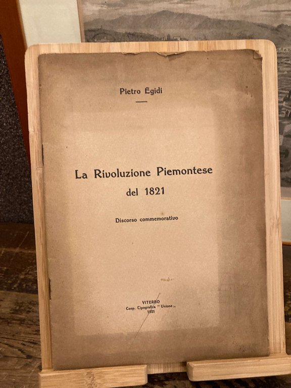 La Rivoluzione Piemontese del 1821. Discorso commemorativo | Immagine Gallery 1