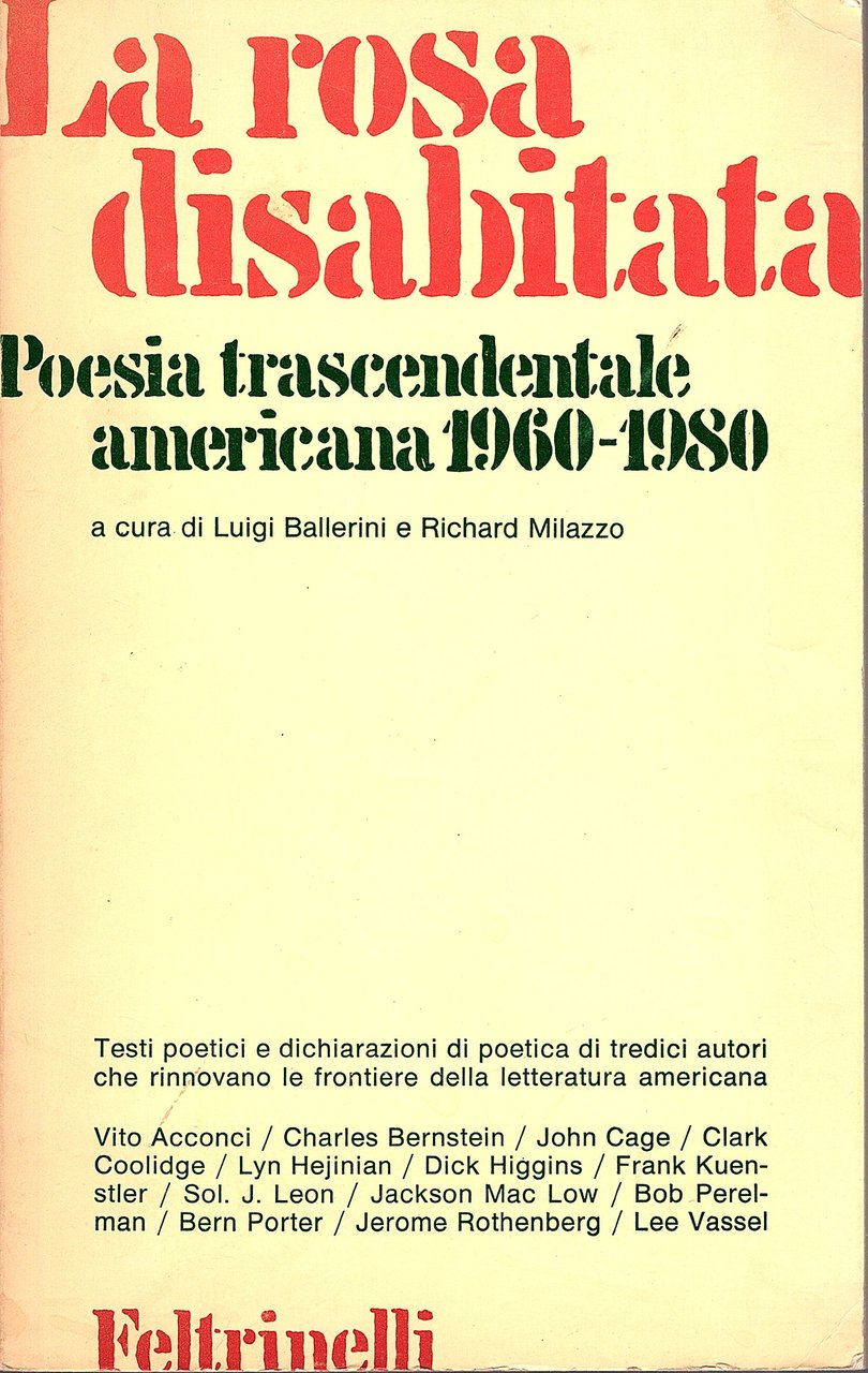 La rosa disabitata. Poesia trascendentale americana 1960-1980