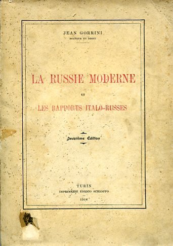 La Russia moderne et les rapports italo - russes. Deuxième …