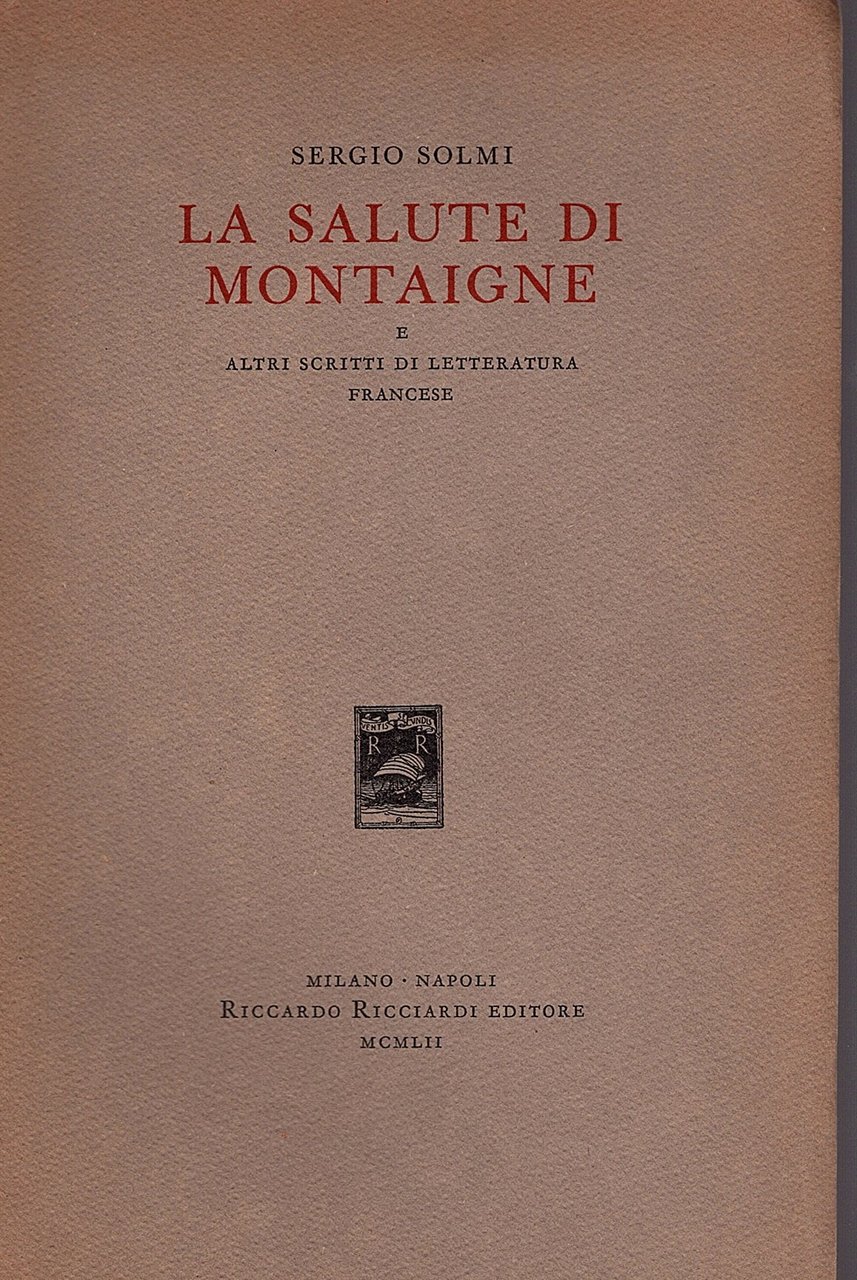 La salute di Montaigne e altri scritti di letteratura francese