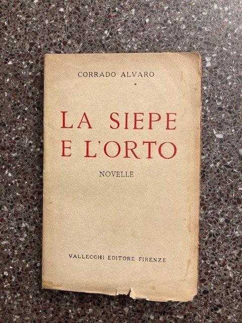 La siepe e l' orto. Novelle