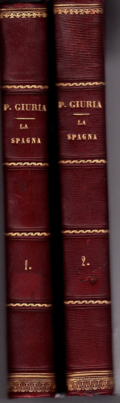 La Spagna Opera storica, artistica, pittoresca e monumentale compilata dal …