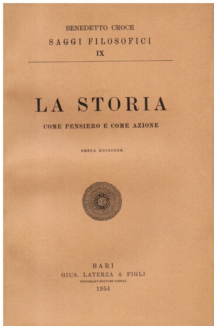 La storia come pensiero e come azione