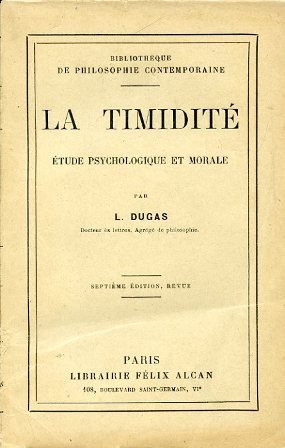 La timidité. Étude psychologique et morale. Septième édition, revue
