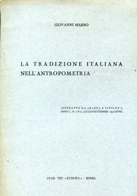 La tradizione italiana nell'antropometria (estratto da 'Razza e civiltà', anno …