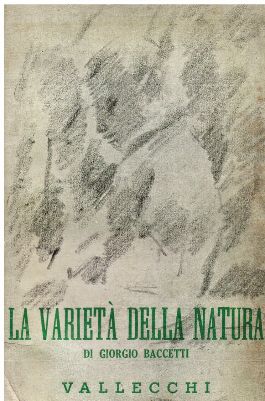 La varietà della natura. A cura di Romano Bilenchi e …